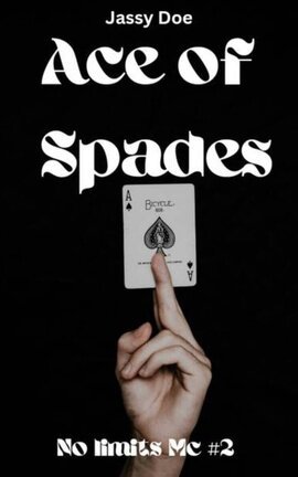 Ace of Spades ( Mc No limits Book 2)