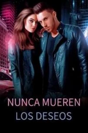 Nunca Mueren Los Deseos (Sabrina y Fernando)