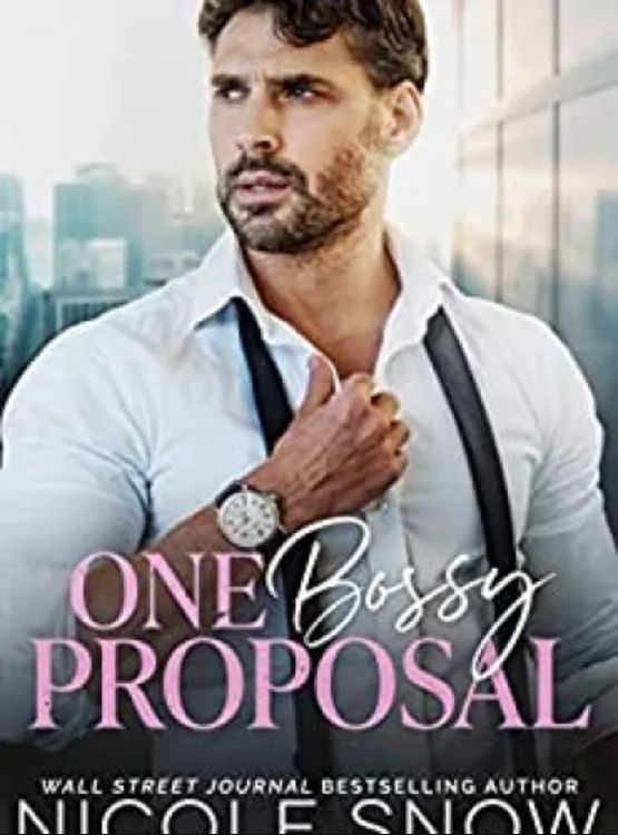 One Bossy Proposal: An Enemies to Lovers Romance (Bossy Seattle Suits)