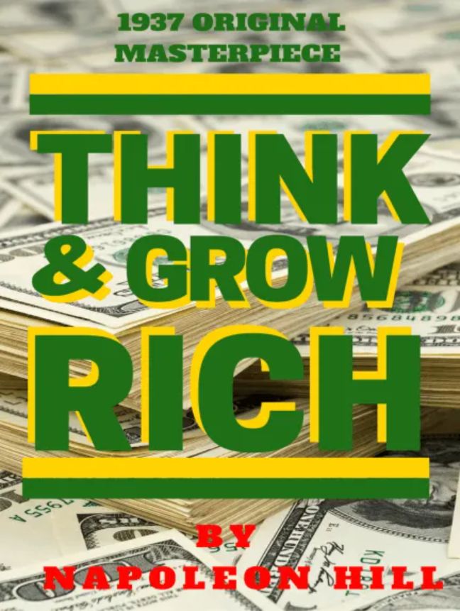 Think And Grow Rich (1937 Edition)