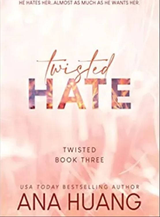 Twisted Hate (Twisted, 3)