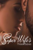 Super Wife's Three Babies pdf