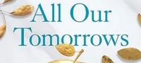 All Our Tomorrows (The Heirs Book 1)