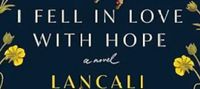 I Fell in Love with Hope: A Novel