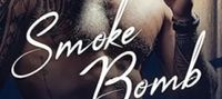 Smoke Bomb (Smoke Series Book 3)