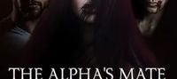 The Alpha’s Mate And The Vampire King (The Alpha Series Book 3)