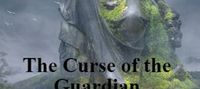 The Curse of the Guardian