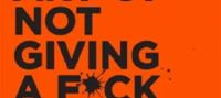 The Subtle Art of Not Giving a F*ck: A Counterintuitive Approach to Living a Good Life